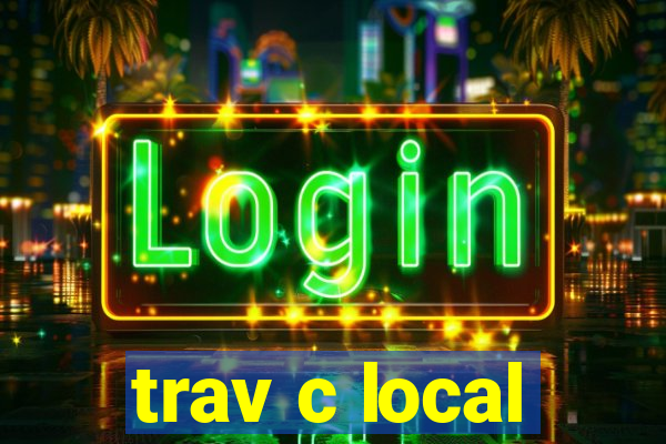 trav c local