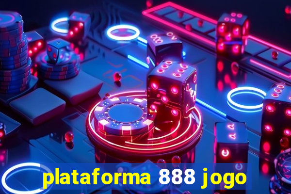 plataforma 888 jogo