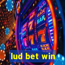 lud bet win