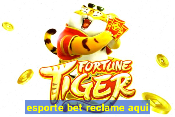 esporte bet reclame aqui