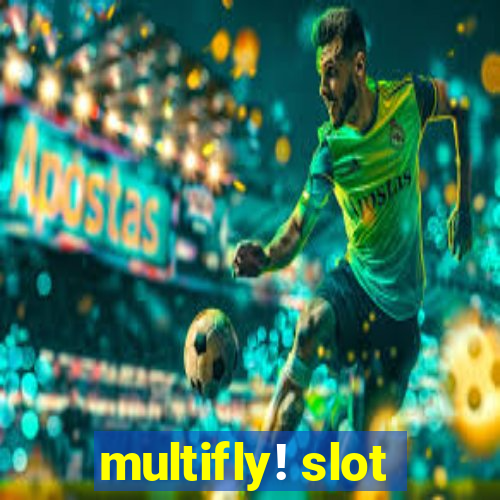 multifly! slot