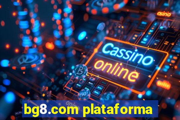 bg8.com plataforma