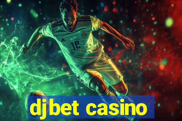 djbet casino