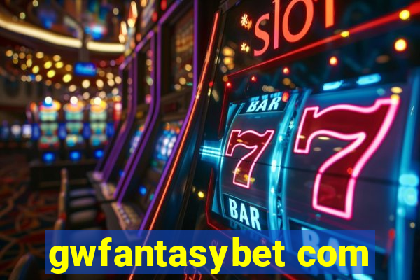 gwfantasybet com