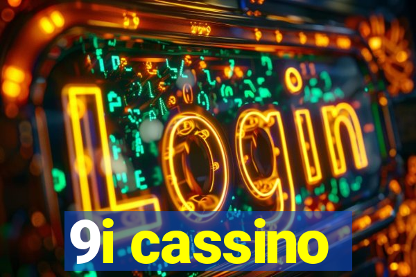 9i cassino