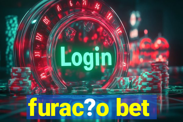 furac?o bet