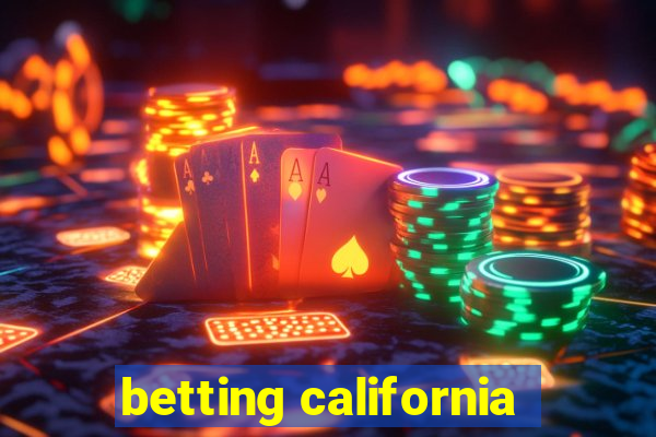 betting california