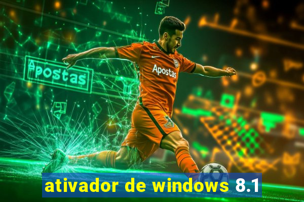 ativador de windows 8.1