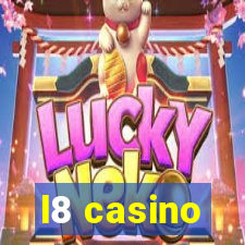 l8 casino