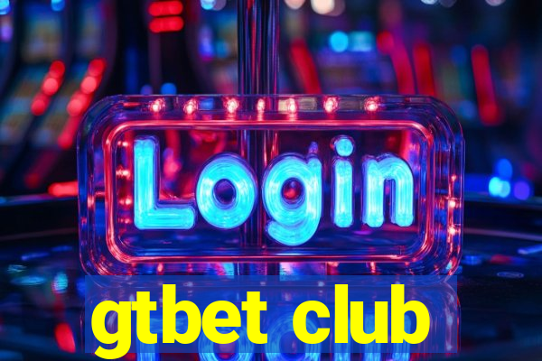 gtbet club