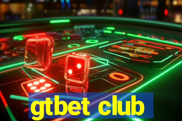 gtbet club