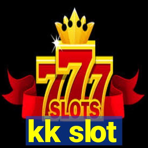 kk slot