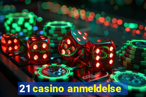 21 casino anmeldelse