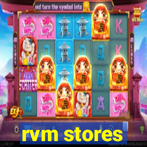 rvm stores