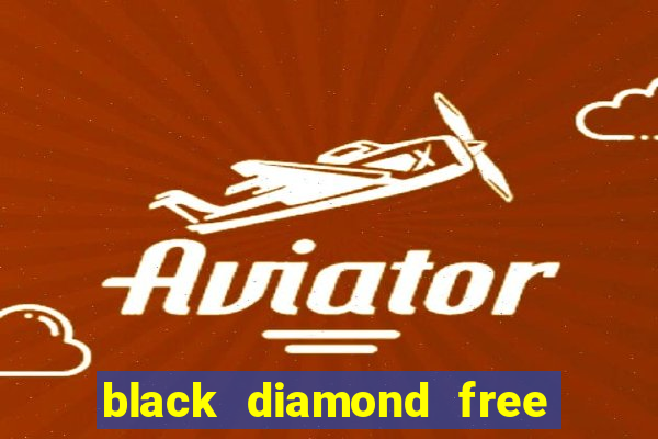 black diamond free casino slots