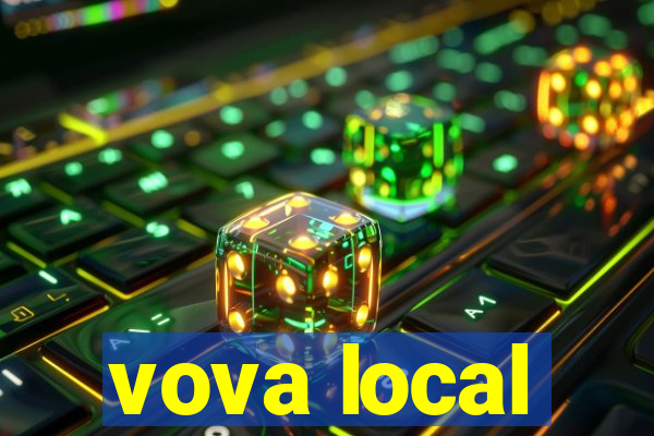 vova local