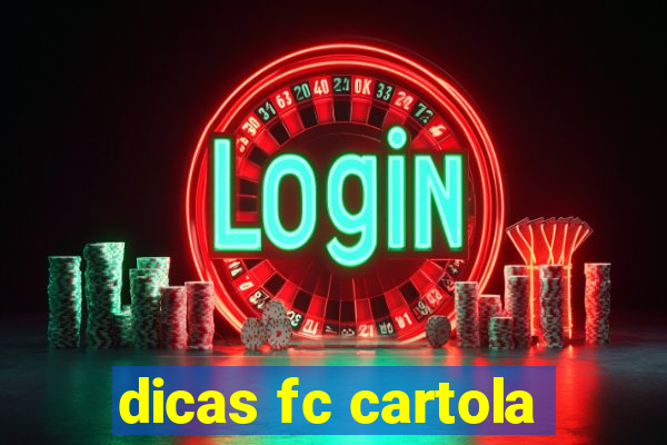 dicas fc cartola