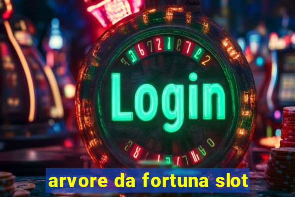 arvore da fortuna slot