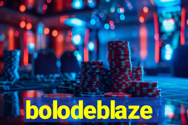 bolodeblaze