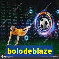 bolodeblaze