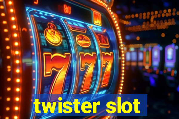 twister slot