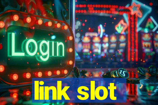 link slot