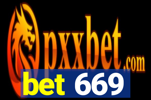 bet 669