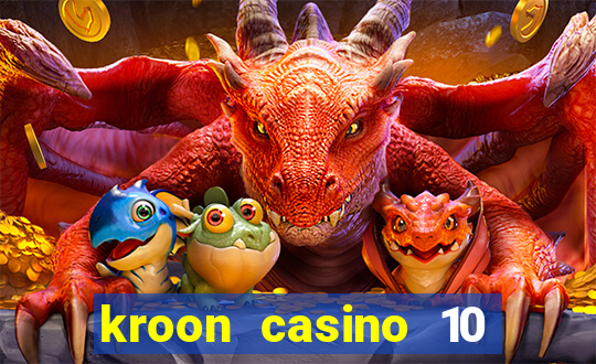 kroon casino 10 euro gratis