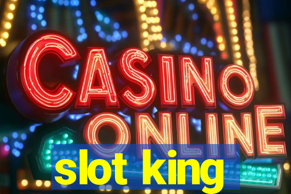 slot king