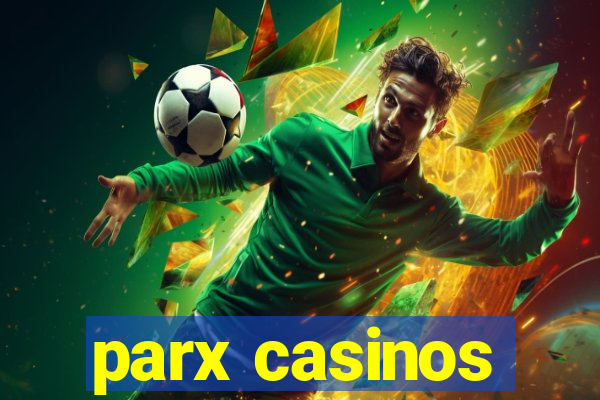 parx casinos