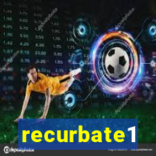 recurbate1