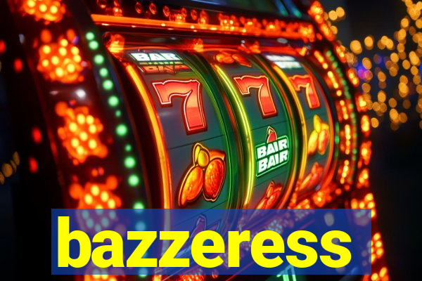 bazzeress