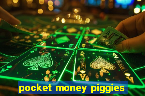 pocket money piggies