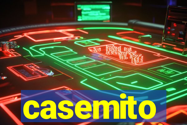 casemito