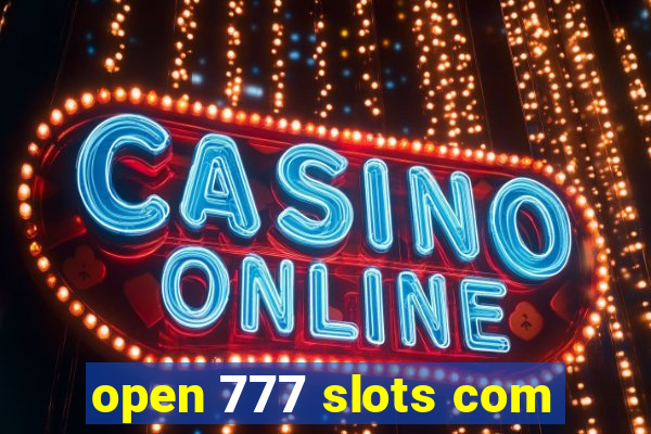 open 777 slots com