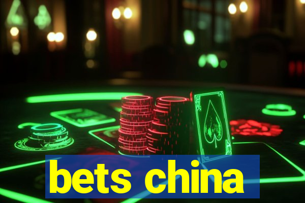 bets china