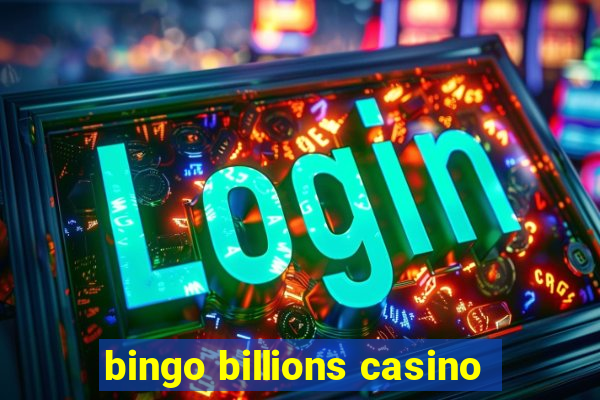 bingo billions casino