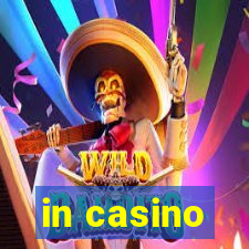 in casino