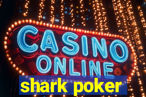 shark poker