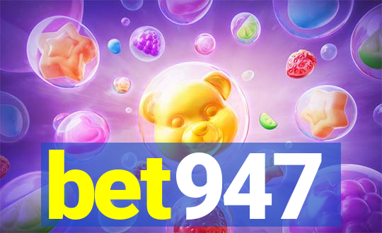 bet947