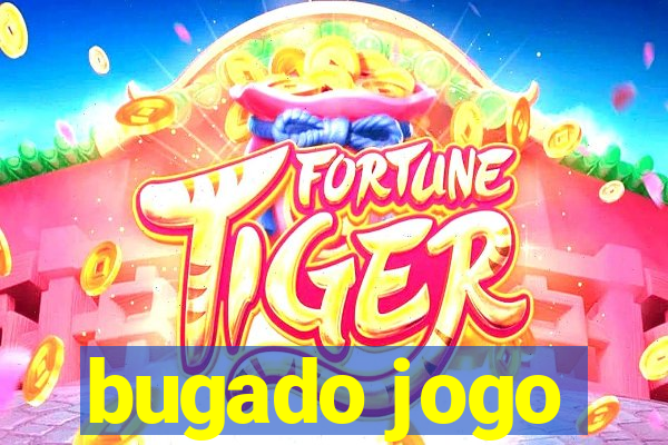 bugado jogo