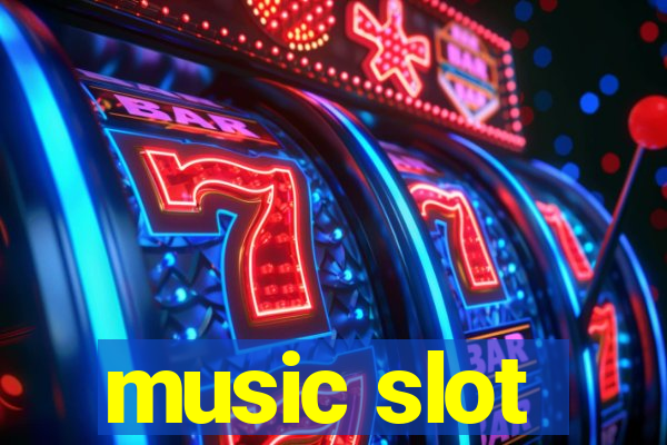 music slot