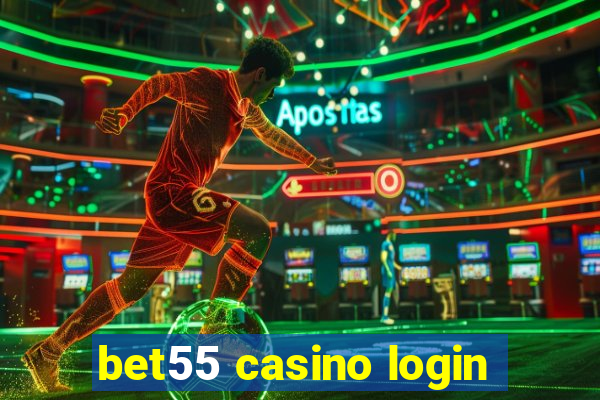 bet55 casino login