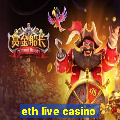 eth live casino