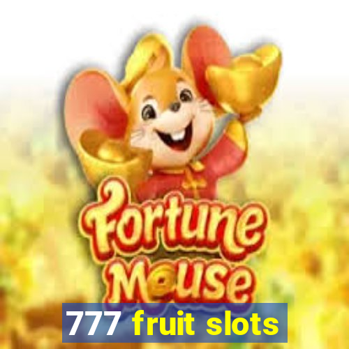 777 fruit slots