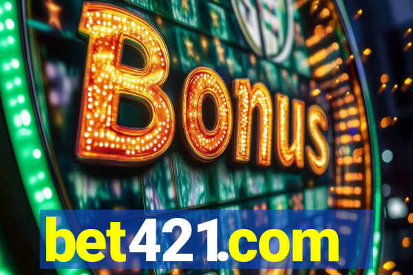 bet421.com