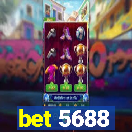 bet 5688