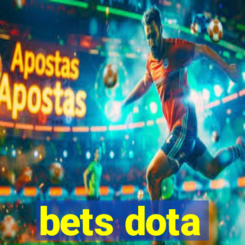 bets dota