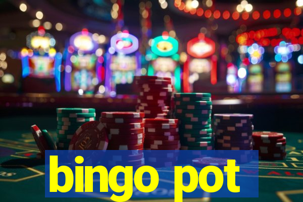 bingo pot