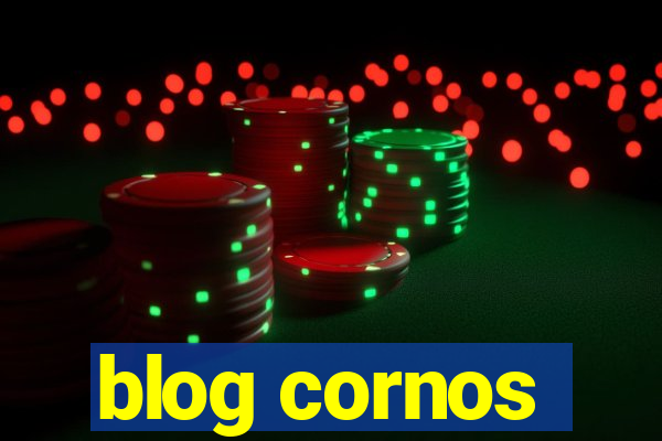 blog cornos